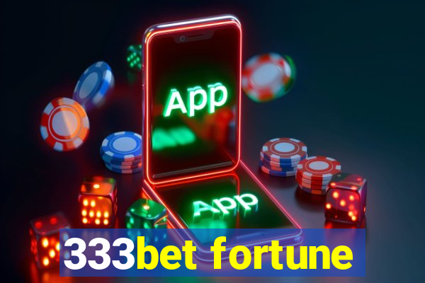 333bet fortune